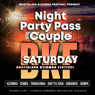 BKF Couple Saturday Night Party Pass 